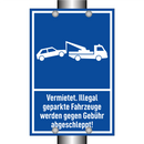 Vermietet. Illegal geparkte Fahrzeuge werden gegen Gebühr abgeschleppt!