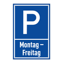 Montag – Freitag
