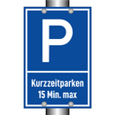 Kurzzeitparken 15 Min. max