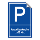 Kurzzeitparken, bis zu 10 Min.