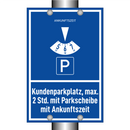 Kundenparkplatz, max. 2 Std. mit Parkscheibe mit Ankunftszeit