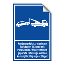 Kundenparkplatz, maximale Parkdauer: 1 Stunde mit Parkscheibe. Widerrechtlich geparkte Fahrzeuge werden kostenpflichtig abgeschleppt