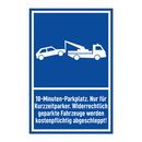 10-Minuten-Parkplatz. Nur für Kurzzeitparker. Widerrechtlich geparkte Fahrzeuge werden kostenpflichtig abgeschleppt!