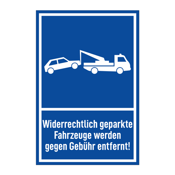 Widerrechtlich geparkte Fahrzeuge werden gegen Gebühr entfernt!