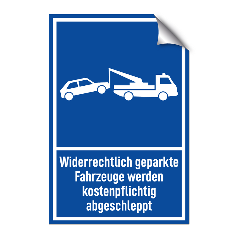 Widerrechtlich geparkte Fahrzeuge werden kostenpflichtig abgeschleppt