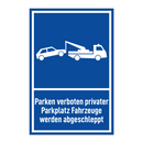 Parken verboten privater Parkplatz Fahrzeuge werden abgeschleppt