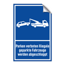 Parken verboten Illegale geparkte Fahrzeuge werden abgeschleppt