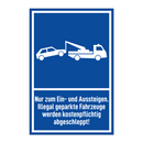 Nur zum Ein- und Aussteigen. Illegal geparkte Fahrzeuge werden kostenpflichtig abgeschleppt!