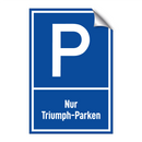 Nur Triumph-Parken