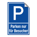 Parken nur für Besucher