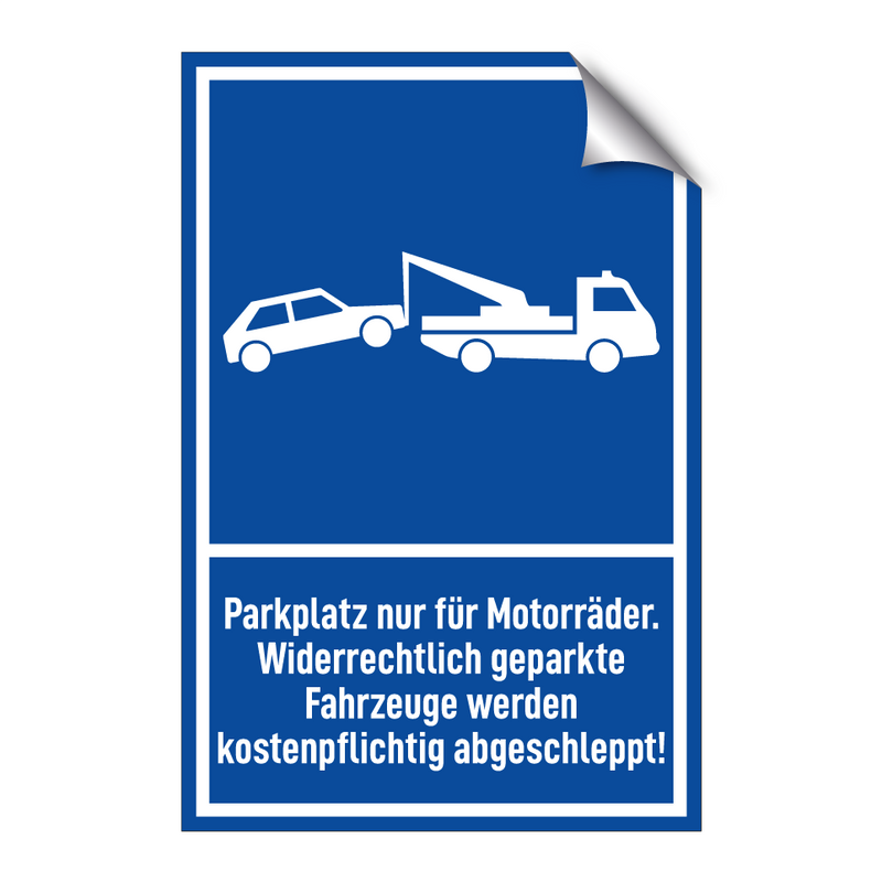 Parkplatz nur für Motorräder. Widerrechtlich geparkte Fahrzeuge werden kostenpflichtig abgeschleppt!