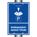 Kundenparkplatz maximal 1 Stunde