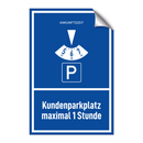 Kundenparkplatz maximal 1 Stunde
