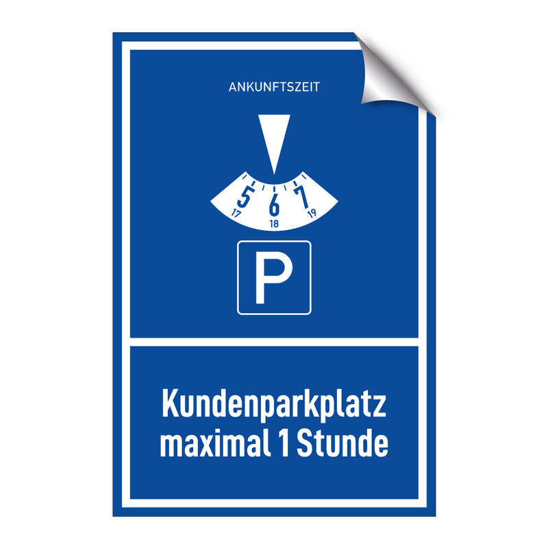 Kundenparkplatz maximal 1 Stunde
