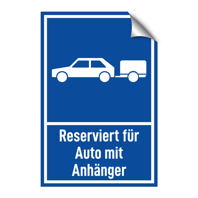 Reserviert für Auto mit Anhänger