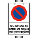 Bitte halten Sie den Eingang und Ausgang frei, auch gegenüber!