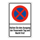 Halten Sie den Ausgang der Feuerwehr Tag und Nacht frei!