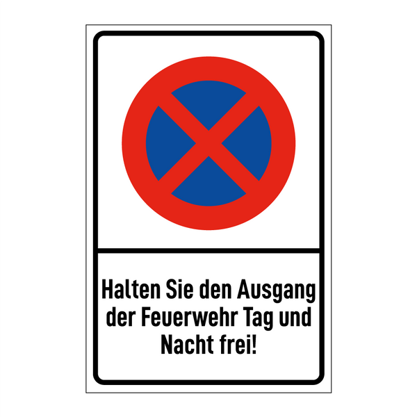 Halten Sie den Ausgang der Feuerwehr Tag und Nacht frei!