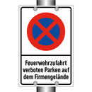 Feuerwehrzufahrt verboten Parken auf dem Firmengelände