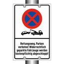 Rettungsweg. Parken verboten! Widerrechtlich geparkte Fahrzeuge werden kostenpflichtig abgeschleppt!