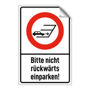 Bitte nicht rückwärts einparken!