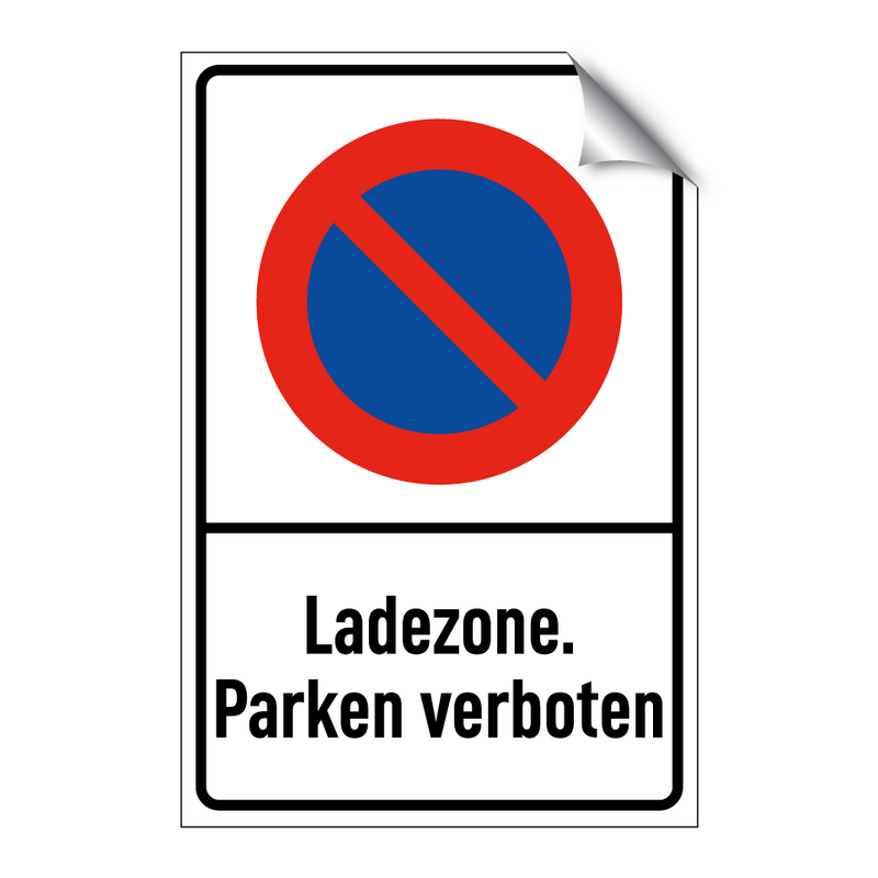 Ladezone. Parken verboten
