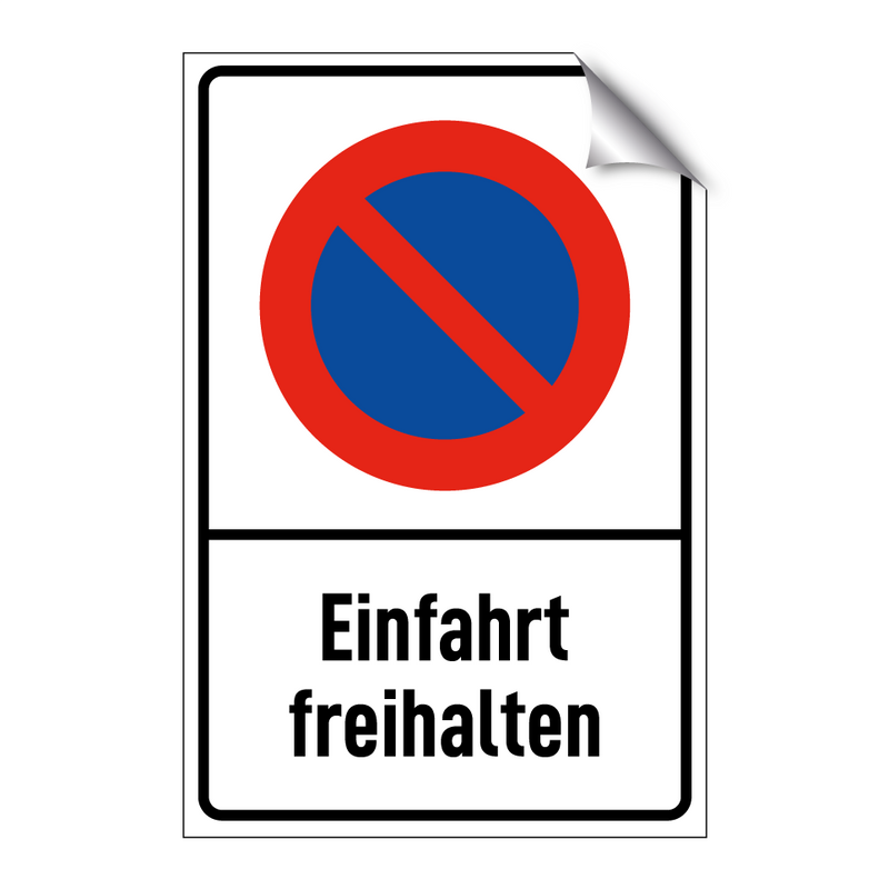 Einfahrt freihalten