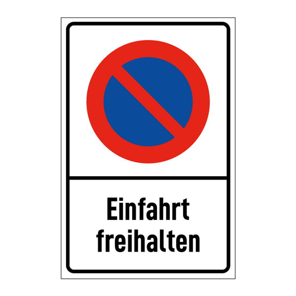 Einfahrt freihalten