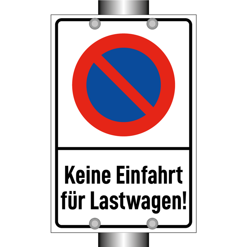 Keine Einfahrt für Lastwagen!