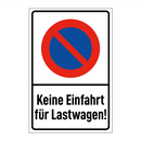 Keine Einfahrt für Lastwagen!