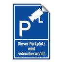 Dieser Parkplatz wird videoüberwacht