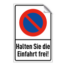 Halten Sie die Einfahrt frei!