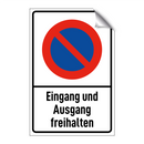 Eingang und Ausgang freihalten