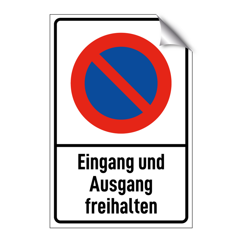 Eingang und Ausgang freihalten
