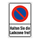 Halten Sie die Ladezone frei!