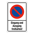 Eingang und Ausgang freihalten!