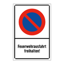Feuerwehrausfahrt freihalten!