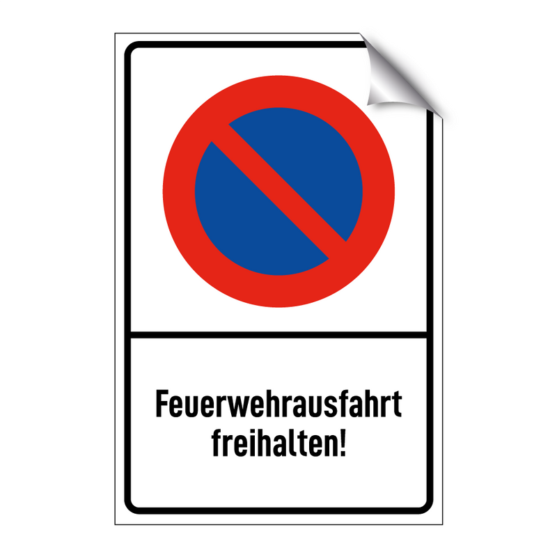 Feuerwehrausfahrt freihalten!