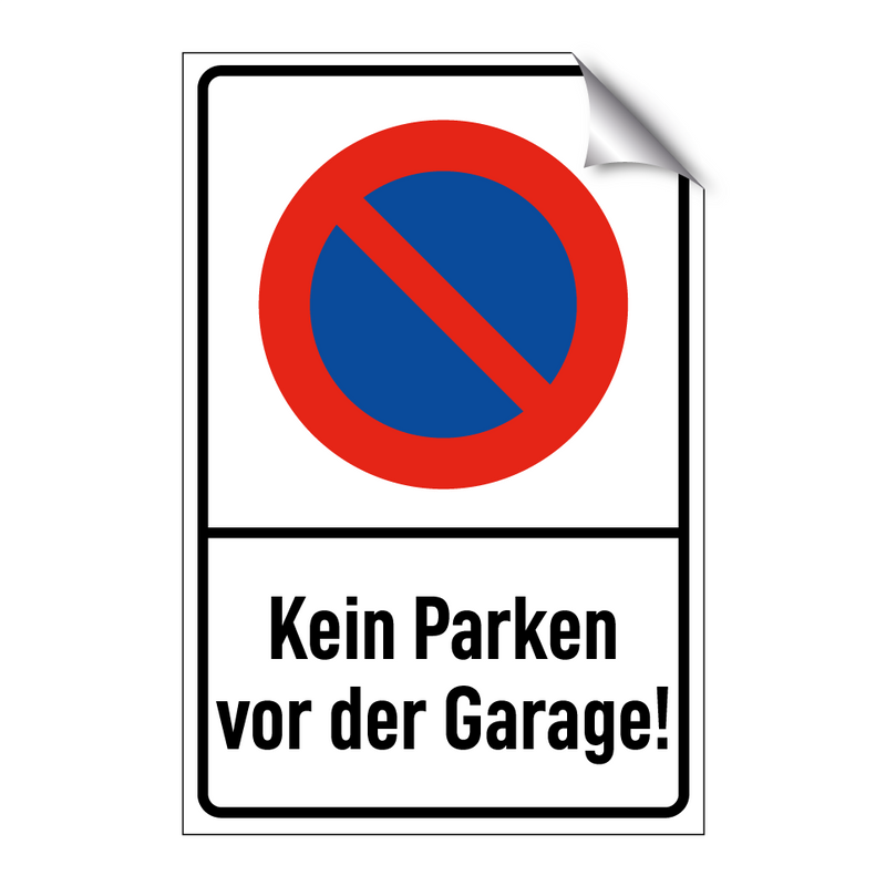 Kein Parken vor der Garage!