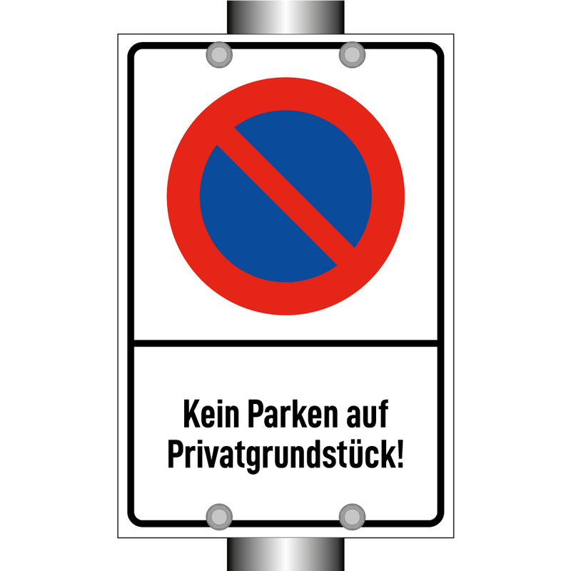 Kein Parken auf Privatgrundstück!