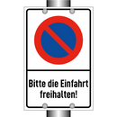 Bitte die Einfahrt freihalten!