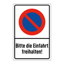 Bitte die Einfahrt freihalten!