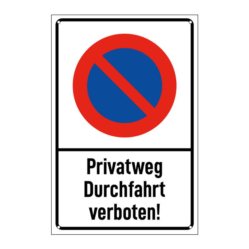 Privatweg Durchfahrt verboten!
