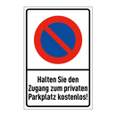 Halten Sie den Zugang zum privaten Parkplatz kostenlos!