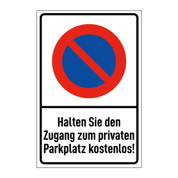 Halten Sie den Zugang zum privaten Parkplatz kostenlos!