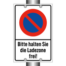 Bitte halten Sie die Ladezone frei!