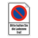 Bitte halten Sie die Ladezone frei!