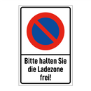 Bitte halten Sie die Ladezone frei!