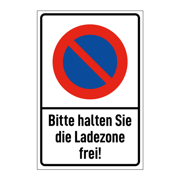 Bitte halten Sie die Ladezone frei!
