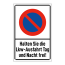 Halten Sie die Lkw-Ausfahrt Tag und Nacht frei!